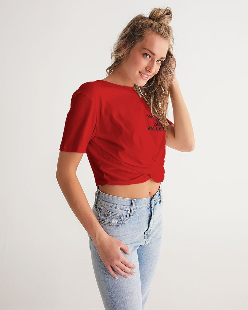 NOT WITHOUT MY DOLLY BALLERINAS WITH RED BALLERINAS Women's Twist-Front Cropped Tee