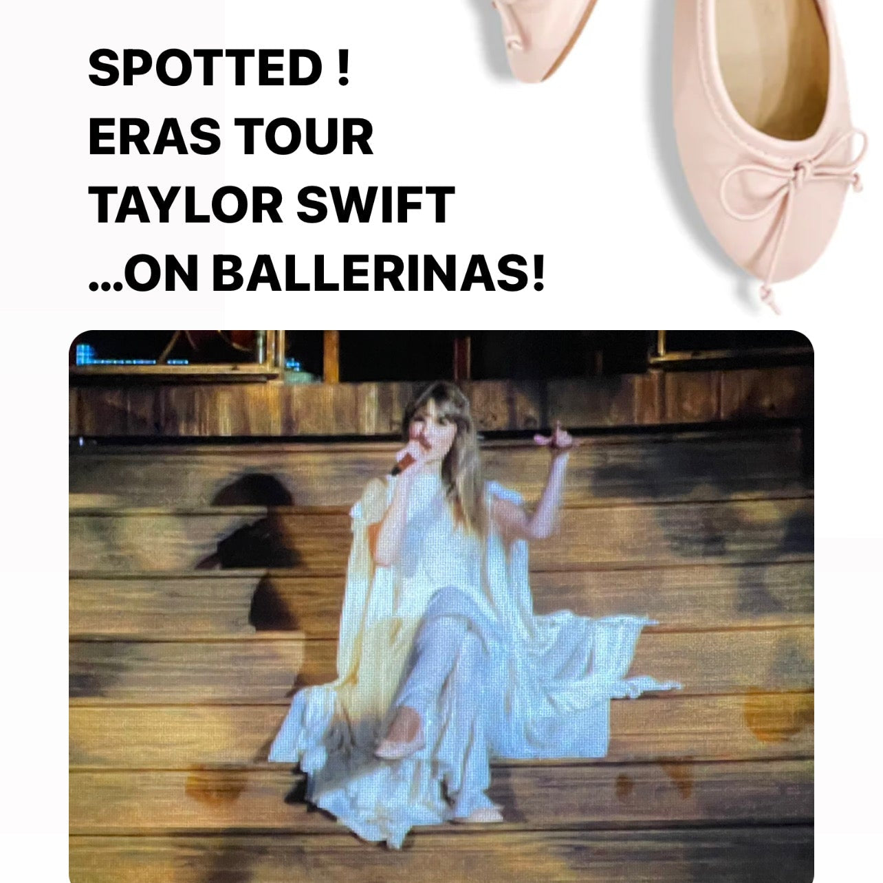 Taylor Swift in a white dress sitting on wooden steps with text about Taylor Swift's Eras Tour and ballerinas.