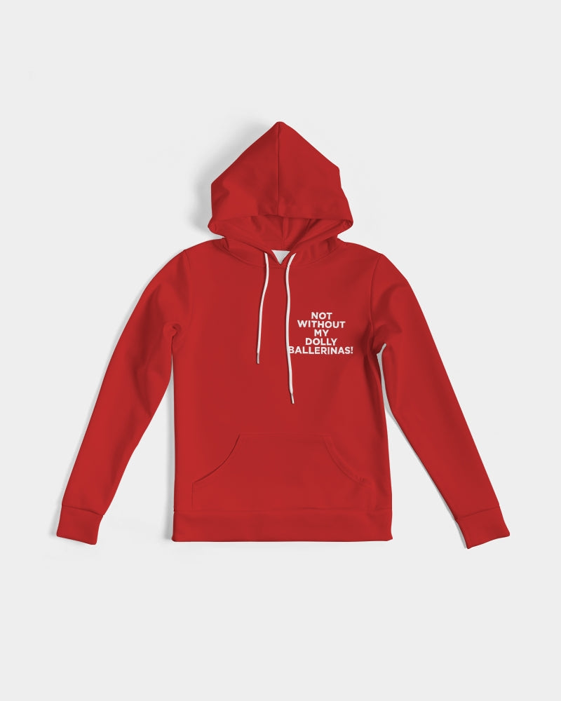 NOT WITHOUT MY DOLLY BALLERINAS RED Women's Hoodie