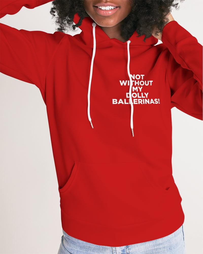 NOT WITHOUT MY DOLLY BALLERINAS RED Women's Hoodie